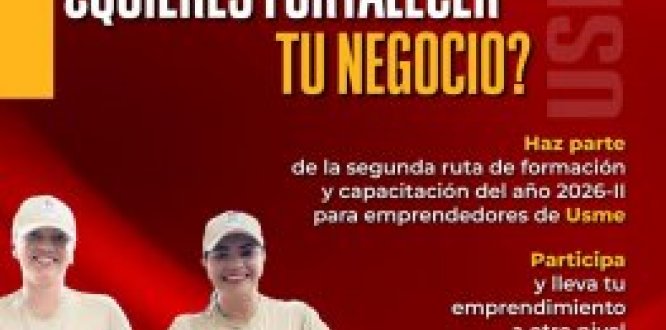 Inscripciones abiertas para la Ruta de formación de emprendedores en la localidad de Usme
